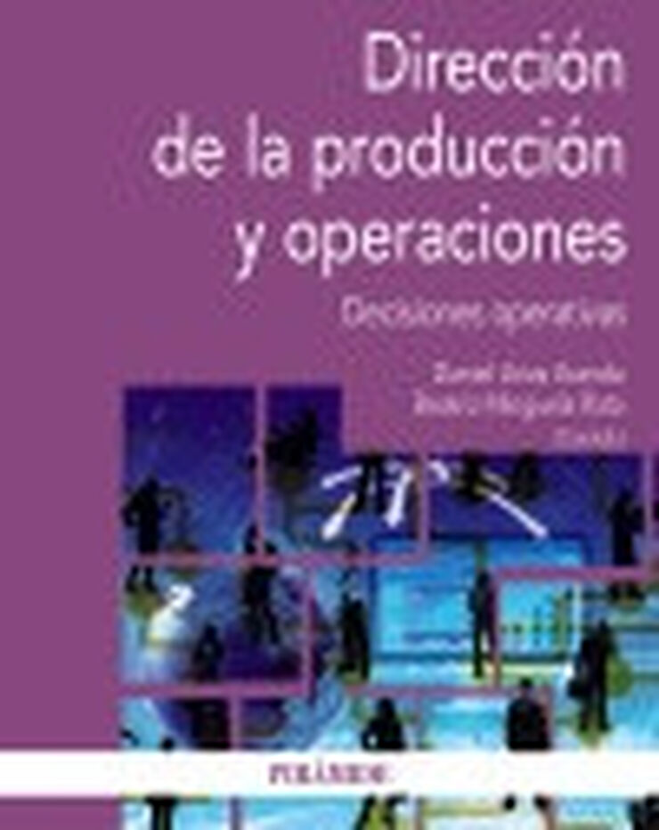 Direcci&oacute;n de la producci&oacute;n y operaciones