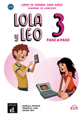 Lola y Leo Paso a Paso 3. Cuaderno de Ejercicios