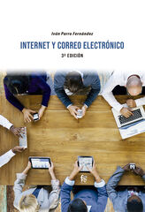 Internet Y Correo Electr&oacute;nico. 3&ordf; Edici&oacute;n