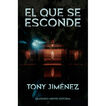 El que se esconde