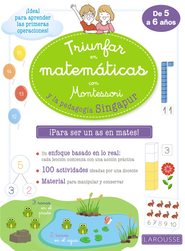 Triunfar En Matem&aacute;ticas con Montessori y La Pedagog&iacute;asingapur Larousse