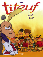 Mala baba. Recopilatorio de c&oacute;mics de Titeuf, n&uacute;m. 5, 6, 7