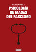 Psicolog&iacute;a de masas del fascismo