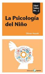La psicolog&iacute;a del ni&ntilde;o