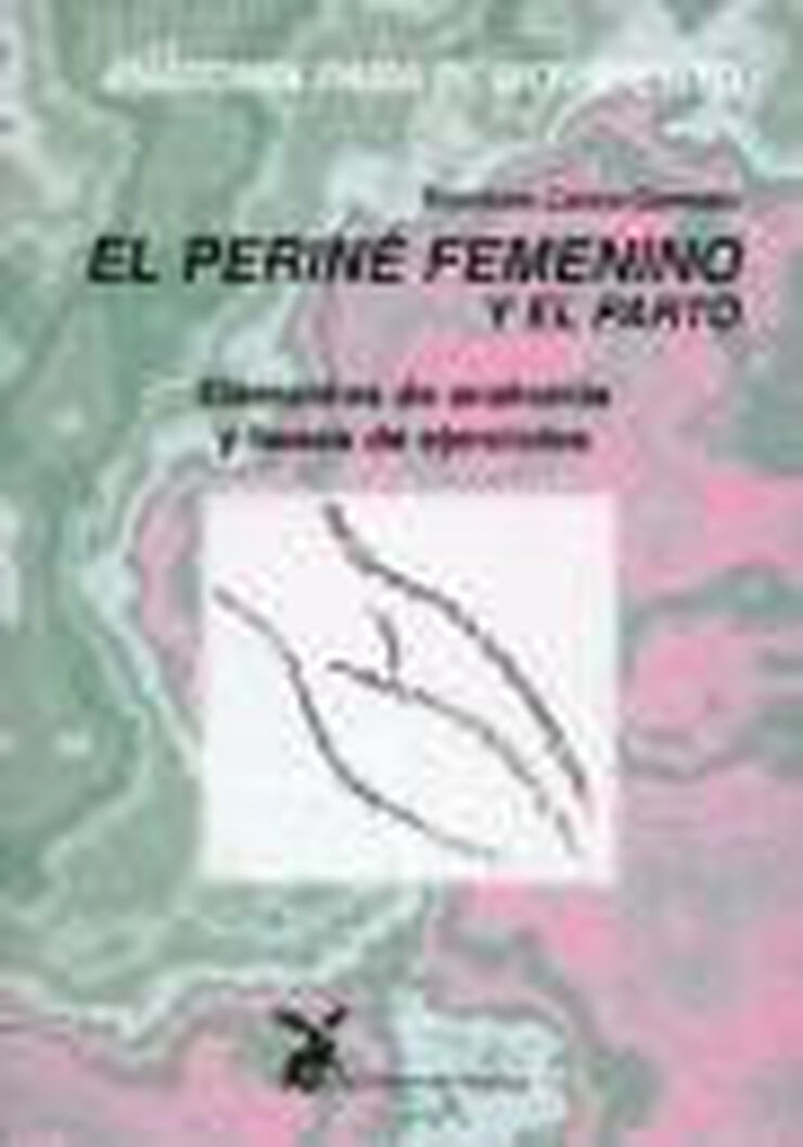 El Perin&eacute; femenino y el parto