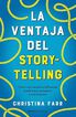 La ventaja del storytelling