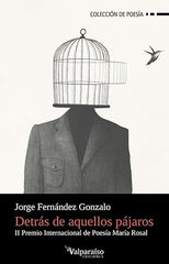 Detr&aacute;s de aquellos p&aacute;jaros