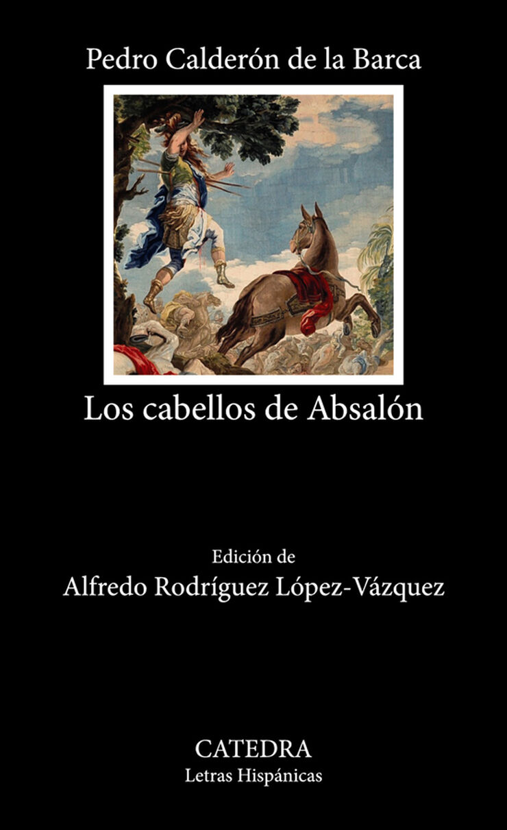 Los cabellos de Absal&oacute;n