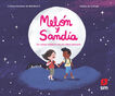 Mel&oacute;n y sand&iacute;a