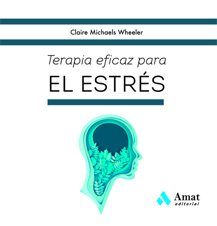 Terapia eficaz para el estr&eacute;s