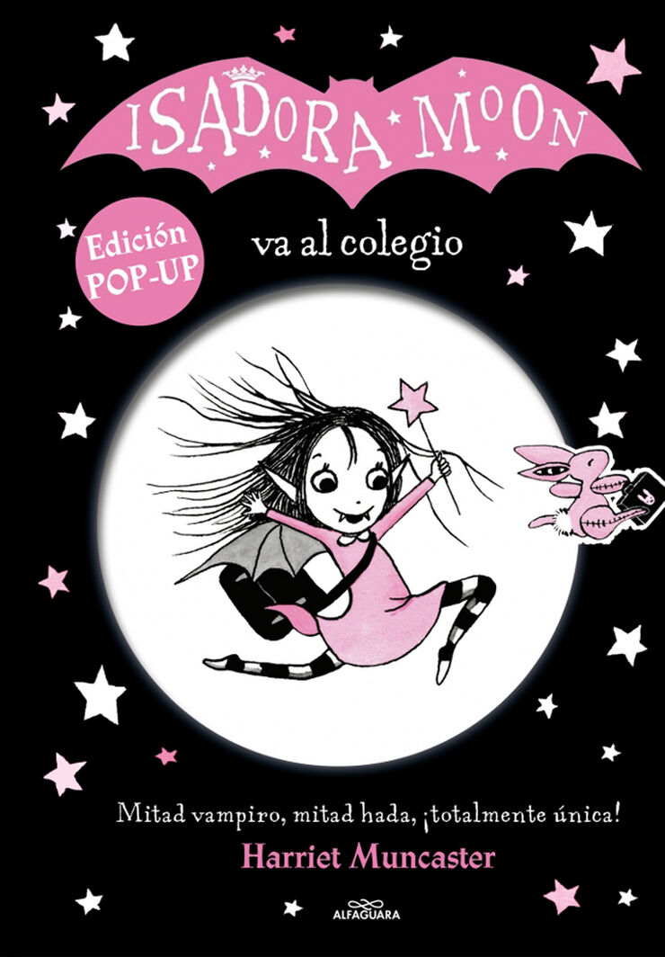 Isadora Moon. Isadora Moon va al colegio (edici&oacute;n Pop-Up)