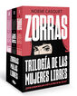 Pack Trilog&iacute;a Zorras (contiene los t&iacute;tulos: Zorras / Malas / Libres)