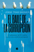 El baile de la corrupci&oacute;n