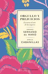 Orgullo y prejuicios. En torno al arte de las mujeres