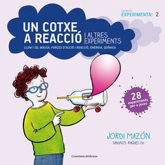 Un cotxe a reacci&oacute; i altres experiments