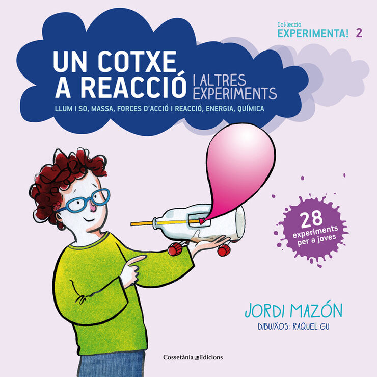 Un cotxe a reacci&oacute; i altres experiments