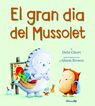 El GRAN DIA DEL MUSSOLET