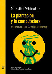 La plantaci&oacute;n y la computadora