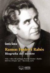 Ramon Fuster i Rab&eacute;s. Biografia del mestre