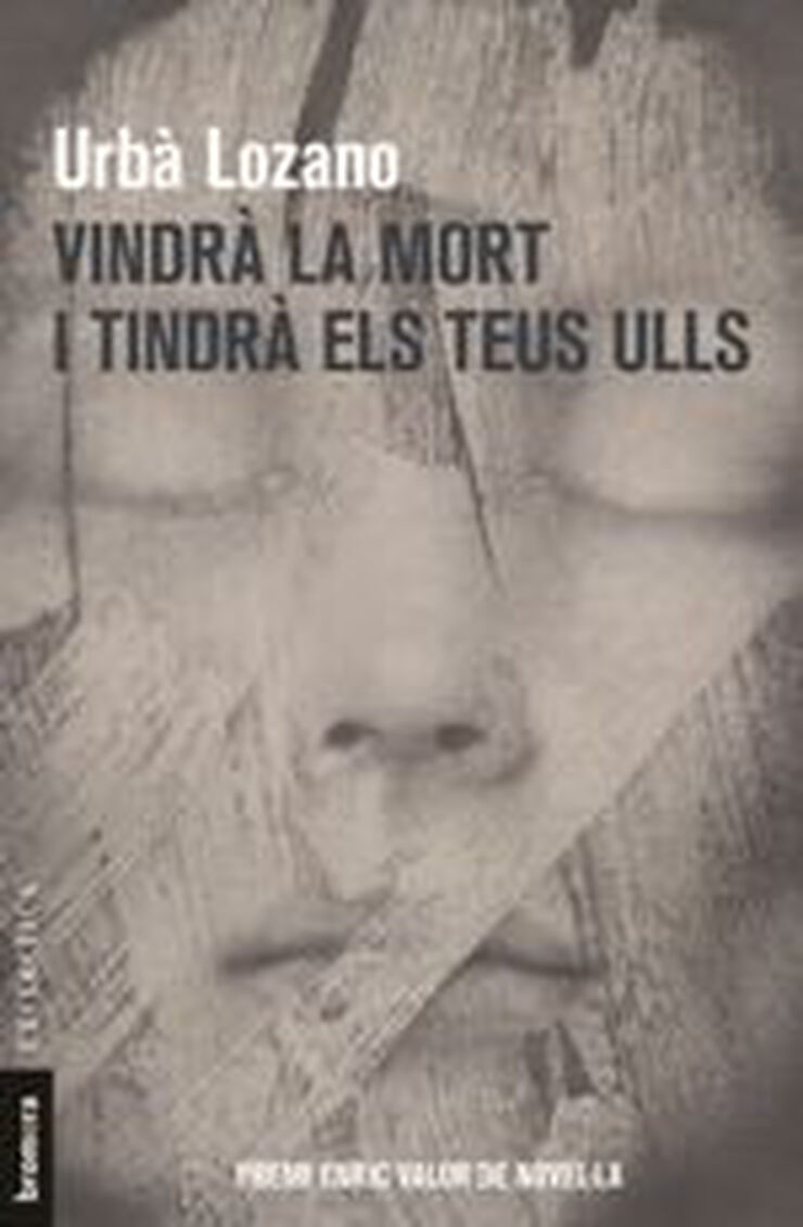 Vindr&agrave; la mort i tindr&agrave; els teus ulls