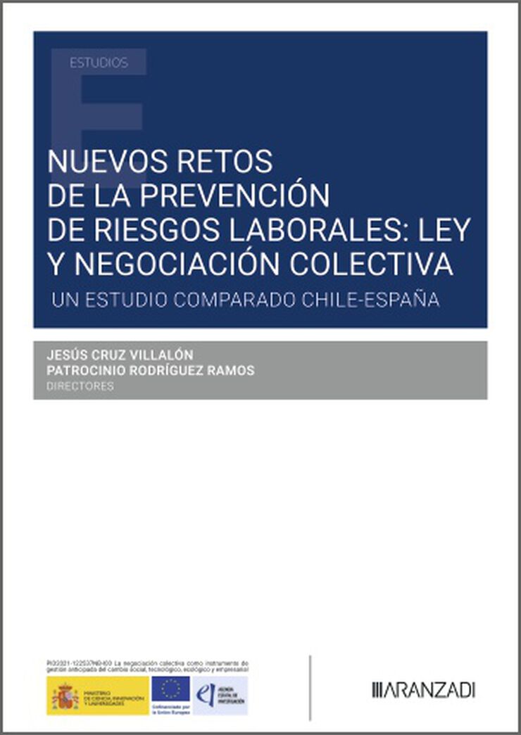 Nuevos retos de la prevenci&oacute;n de riesgos laborales: Ley y negociaci&oacute;n colectiva