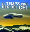 Temps vist des del cel, El