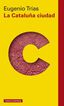 La Catalu&ntilde;a ciudad