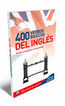 400 verbos b&aacute;sicos del ingl&eacute;s
