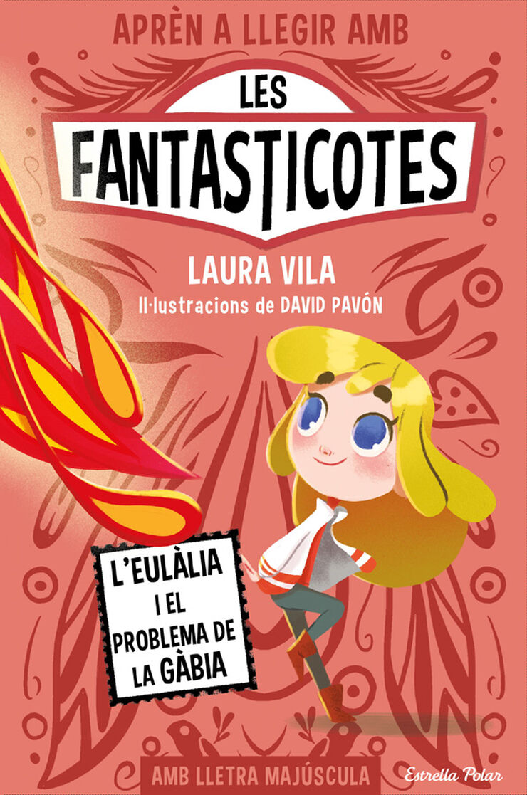 Apr&egrave;n a llegir amb les Fantasticotes 5. L'Eul&agrave;lia i el problema de la g&agrave;bia