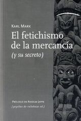 El fetichismo de la mercanc&iacute;a
