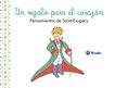 Un regalo para el coraz&oacute;n. Pensamientos de Antoine de Saint-Exup&eacute;ry