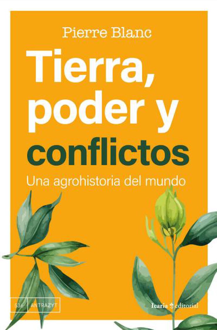 Tierra, poder y conflictos