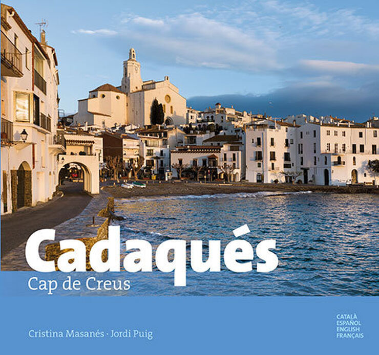 Cadaqu&eacute;s. Cap de Creus(Cat-Esp-Ang-Fran)
