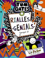 Tom Gates, 19. Rialles genials (perqu&egrave; s&iacute;)