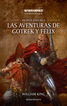 Las aventuras de Gotrek y F&eacute;lix Omnibus n&ordm; 01/06 (NE)
