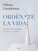Ord&eacute;nate la vida