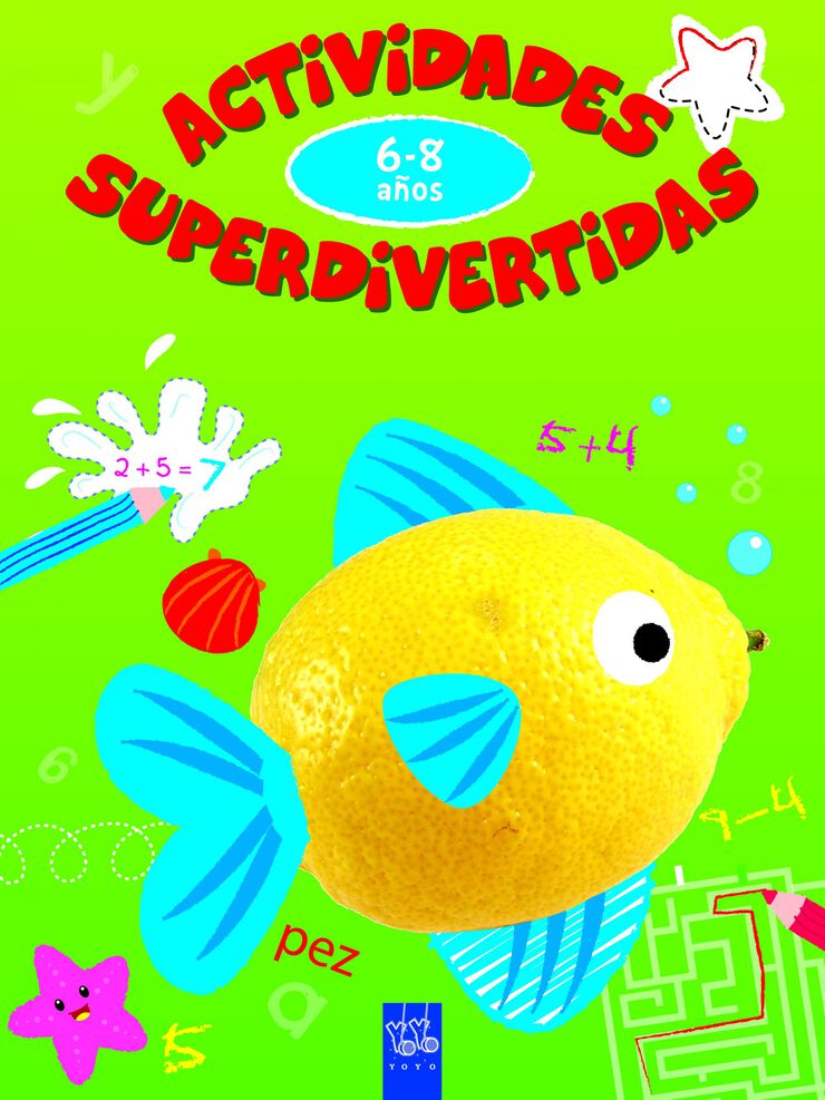 Actividades superdivertidas: 6-8 a&ntilde;os
