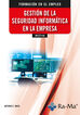 (IFCT116) Gesti&oacute;n de la seguridad inform&aacute;tica en la empresa