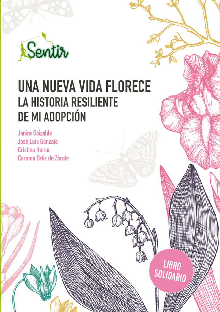 Una nueva vida florece. La historia resiliente de mi adopci&oacute;n