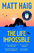 The life impossible