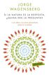 Si la natura &eacute;s la resposta, &iquest;quina era la pregunta?