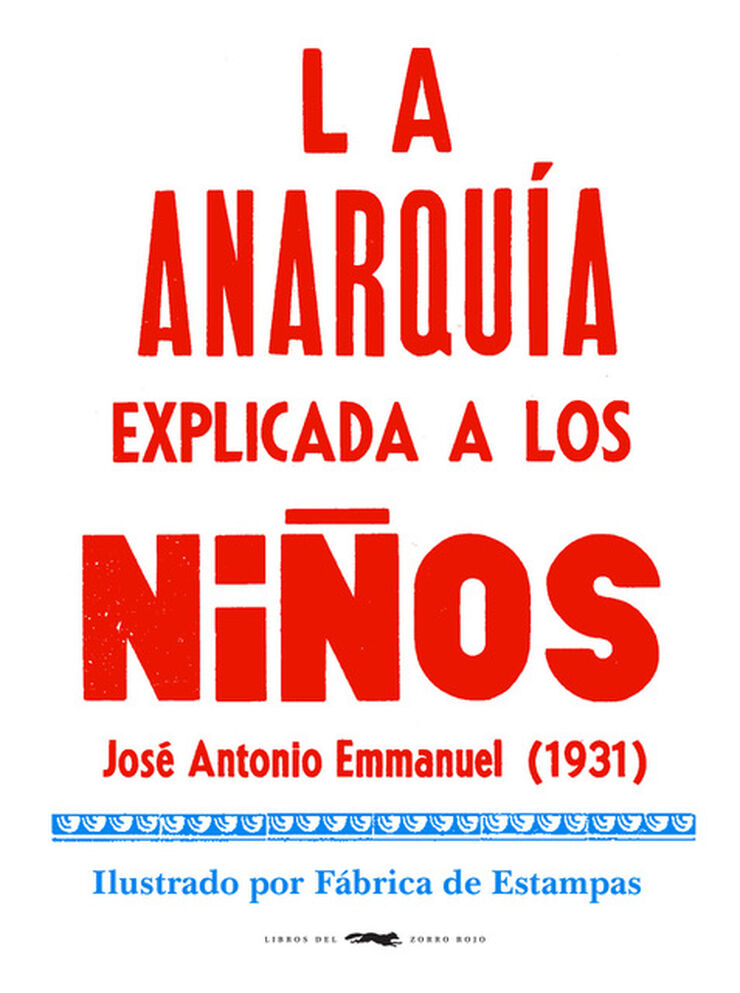 La anarqu&iacute;a explicada a los ni&ntilde;os
