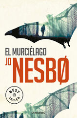 El murci&eacute;lago (Harry Hole 1)