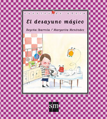 El desayuno m&aacute;gico