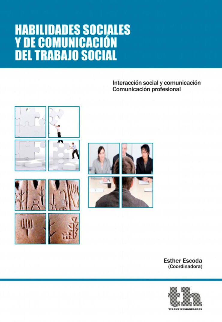Habilidades sociales y de comunicaci&oacute;n del trabajo social