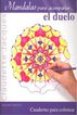 Mandalas para acompa&ntilde;ar... el duelo