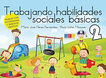 Trabajando habilidades sociales b&aacute;sicas II