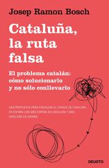 Catalu&ntilde;a, la ruta falsa