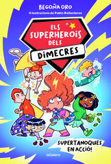 Els superherois dels dimecres 1. Supertanoques en acci&oacute;