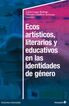 Ecos art&iacute;sticos, literarios y educativos en las identidades de g&eacute;nero